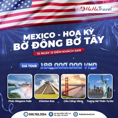 MEXICO - HOA KỲ BỜ ĐÔNG BỜ TÂY (15 NGÀY 12 ĐÊM KHÁCH SẠN)