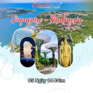 SINGAPORE - MALAYSIA (5 NGÀY 4 ĐÊM)