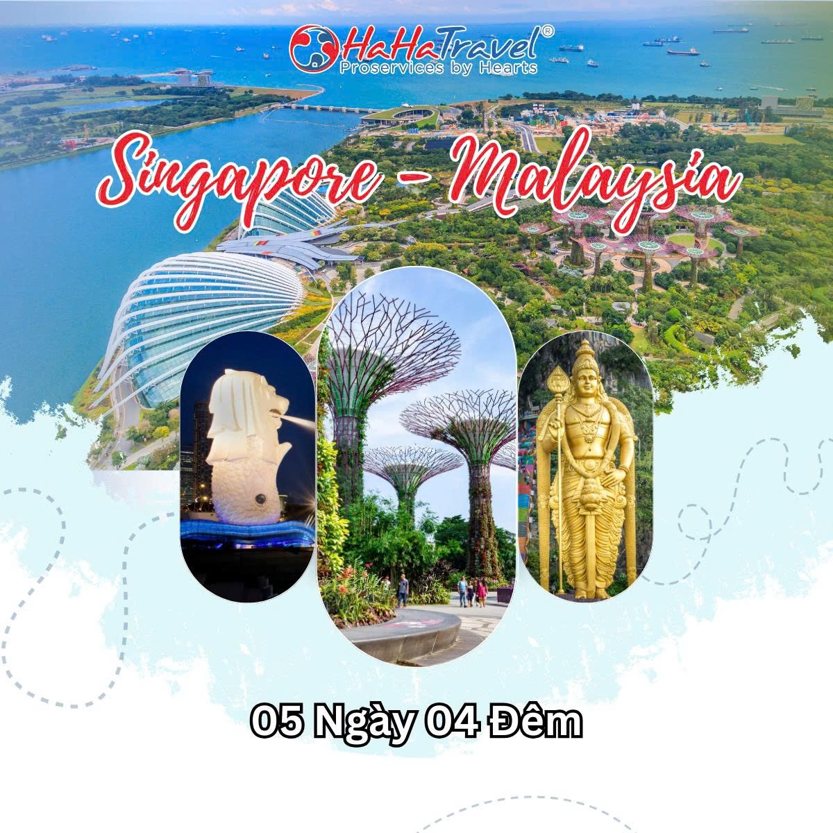 SINGAPORE - MALAYSIA (5 NGÀY 4 ĐÊM)